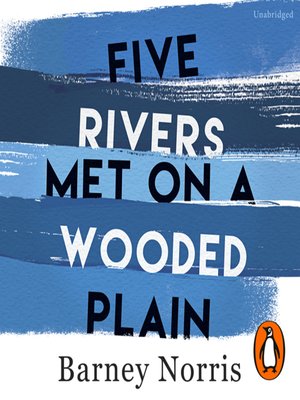 cover image of Five Rivers Met on a Wooded Plain